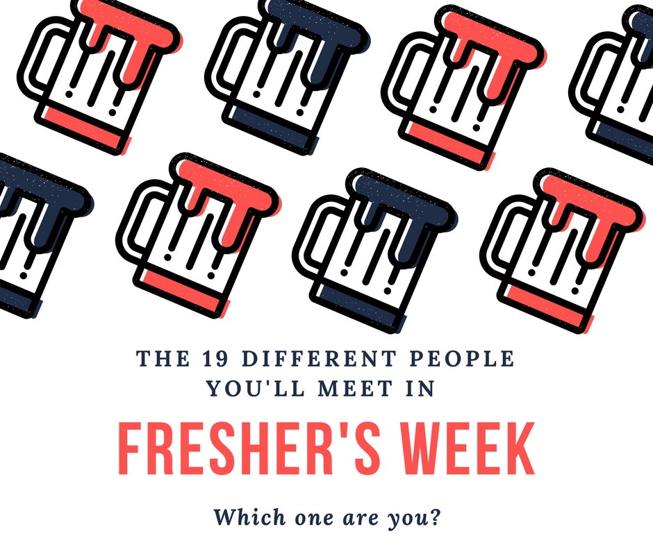 19 Types Of People You will Meet in Freshers Week