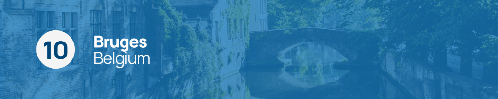 Bruges | 10 of the most Romantic Destinations